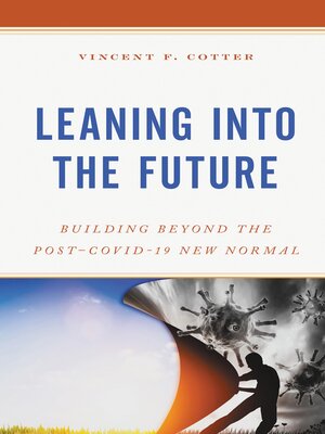 cover image of Leaning into the Future